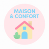 Maison & Confort